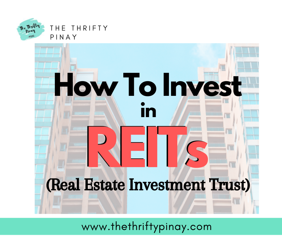 How to Invest in REITs in the Philippines 2023 The Thrifty Pinay